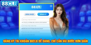 Quy định cần đáp ứng cho việc mở tài khoản 88CLB