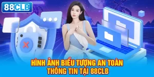 88CLB tích hợp công nghệ tân tiến nhất cho bảo mật