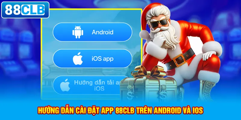 Lý do thuyết phục để bạn tải app 88CLB ngay